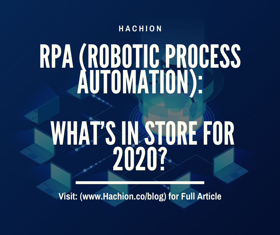 Robotic Process Automation What is In Store For 2020