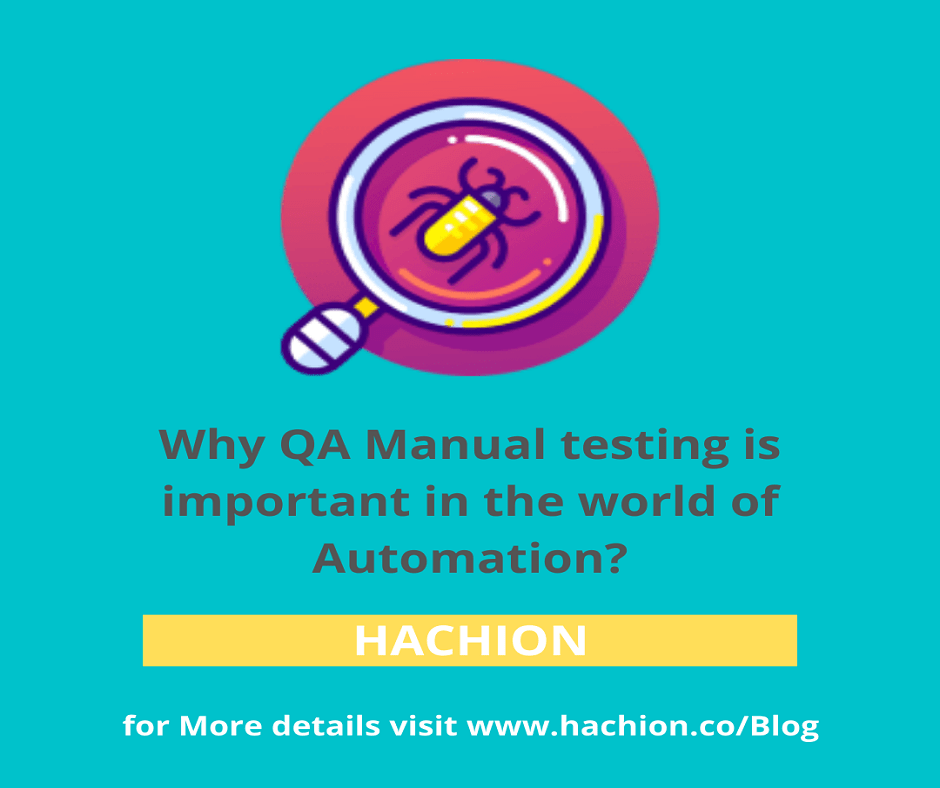 5 Reasons to Learn QA Manual Testing in the World of Automation