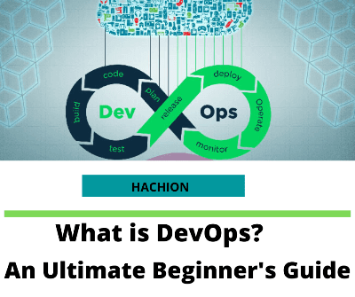 DevOps: An Ultimate Beginners Guide 2020